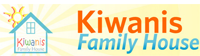 Kiwanis Family House